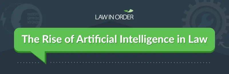 The Rise of Artificial Intelligence in Law Infographic